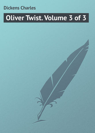 Обложка книги «Oliver Twist. Volume 3 of 3»