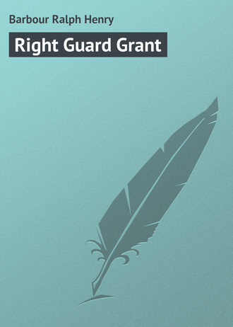 Обложка книги «Right Guard Grant»