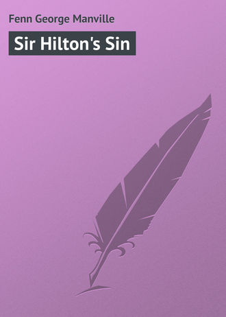 Обложка книги «Sir Hilton's Sin»