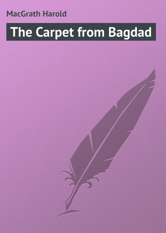 Обложка книги «The Carpet from Bagdad»