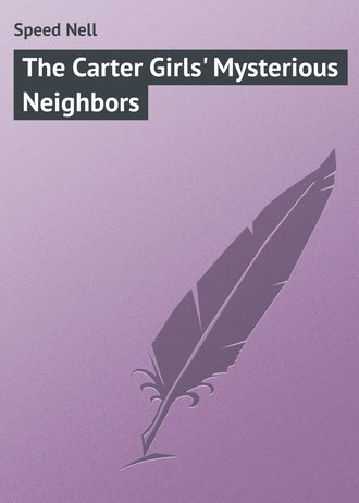 Обложка книги «The Carter Girls' Mysterious Neighbors»