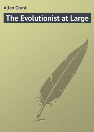 Обложка книги «The Evolutionist at Large»