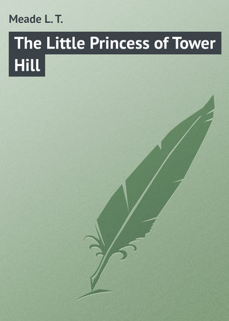 Обложка книги «The Little Princess of Tower Hill»