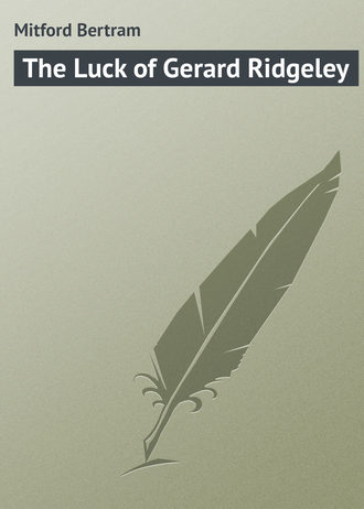 Обложка книги «The Luck of Gerard Ridgeley»