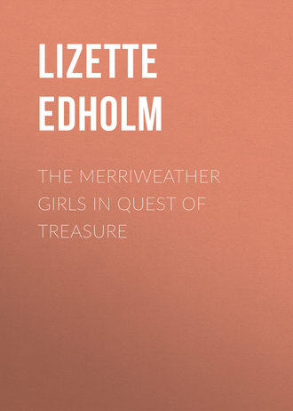 Обложка книги «The Merriweather Girls in Quest of Treasure»