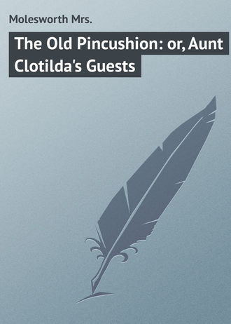 Обложка книги «The Old Pincushion: or, Aunt Clotilda's Guests»