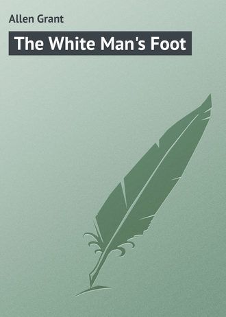 Обложка книги «The White Man's Foot»