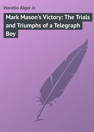Обложка книги «Mark Mason's Victory: The Trials and Triumphs of a Telegraph Boy»