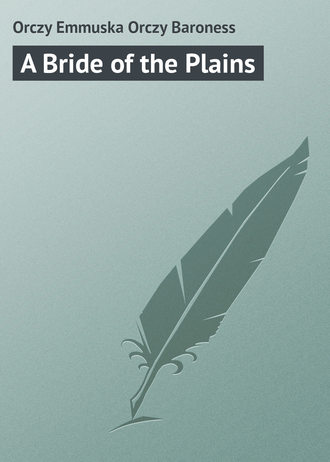 Обложка книги «A Bride of the Plains»
