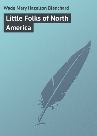Обложка книги «Little Folks of North America»