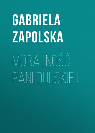 Обложка книги «Moralność pani Dulskiej»
