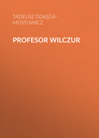 Обложка книги «Profesor Wilczur»