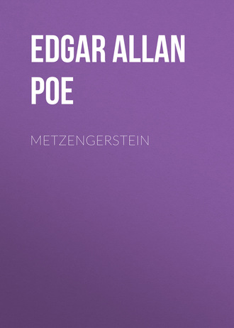Обложка книги «Metzengerstein»