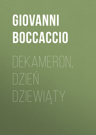 Обложка книги «Dekameron, Dzień dziewiąty»