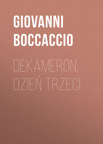 Обложка книги «Dekameron, Dzień trzeci»