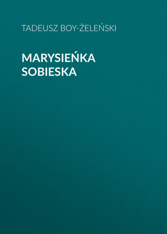 Обложка книги «Marysieńka Sobieska»