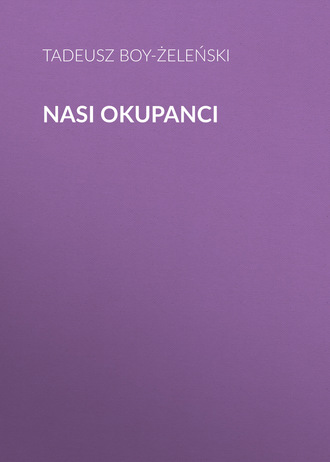 Обложка книги «Nasi okupanci»