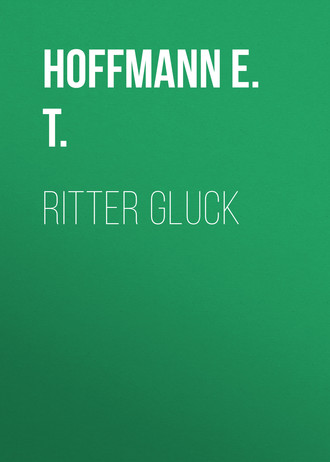 Обложка книги «Ritter Gluck»