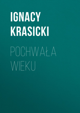 Обложка книги «Pochwała wieku»