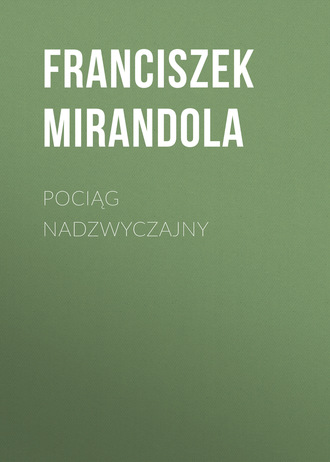 Обложка книги «Pociąg nadzwyczajny»