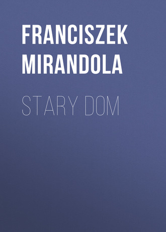 Обложка книги «Stary dom»