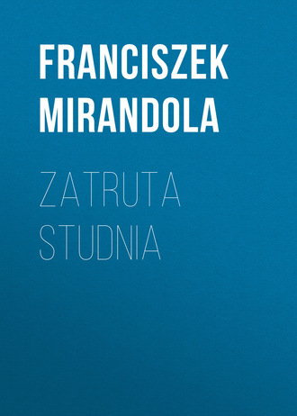 Обложка книги «Zatruta studnia»