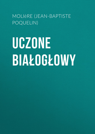 Обложка книги «Uczone białogłowy»