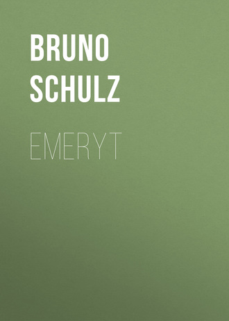 Bruno  Schulz. Emeryt