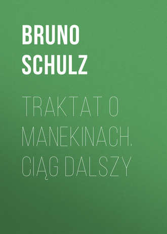 Обложка книги «Traktat o Manekinach. Ciąg dalszy»