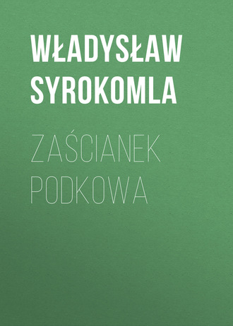 Обложка книги «Zaścianek Podkowa»