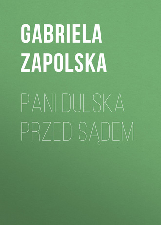 Обложка книги «Pani Dulska przed sądem»