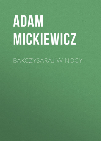 Обложка книги «Bakczysaraj w nocy»