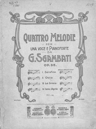 Обложка книги «Quattro Melodie per una voce e Pianoforte da G. Sgambati»
