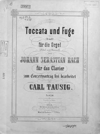 Обложка книги «Toccata und Fuge (D-moll) fur die Orgel v. Jogann Sebastian Bach»