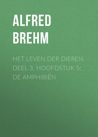 Обложка книги «Het Leven der Dieren. Deel 3, Hoofdstuk 5: De Amphibiën»
