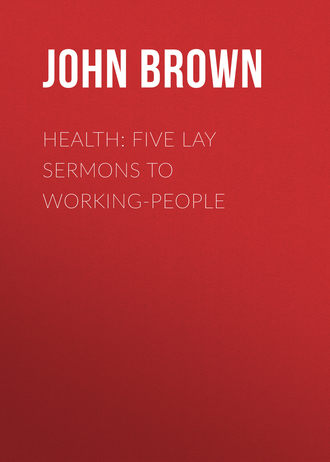 Обложка книги «Health: Five Lay Sermons to Working-People»
