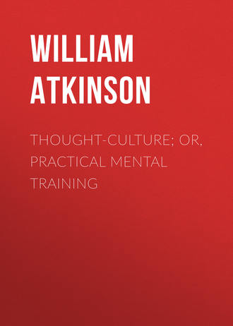 Обложка книги «Thought-Culture; Or, Practical Mental Training»