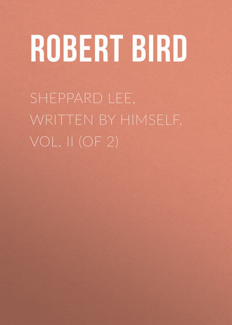 Обложка книги «Sheppard Lee, Written by Himself. Vol. II (of 2)»