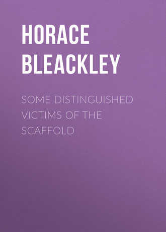 Обложка книги «Some Distinguished Victims of the Scaffold»