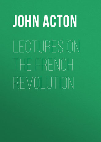 Обложка книги «Lectures on the French Revolution»