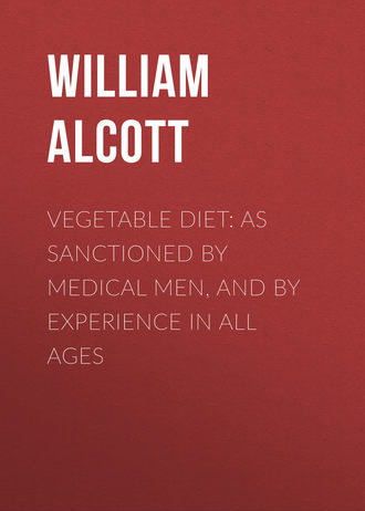 Обложка книги «Vegetable Diet: As Sanctioned by Medical Men, and by Experience in All Ages»