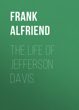 Обложка книги «The Life of Jefferson Davis»