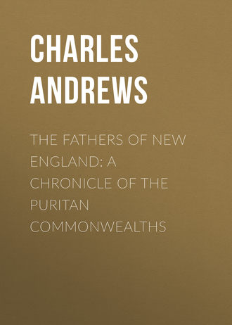 Обложка книги «The Fathers of New England: A Chronicle of the Puritan Commonwealths»