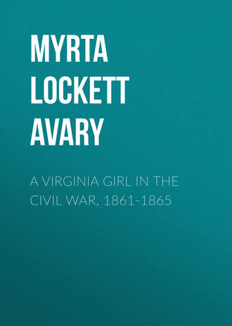 Обложка книги «A Virginia Girl in the Civil War, 1861-1865»