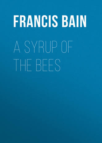 Обложка книги «A Syrup of the Bees»
