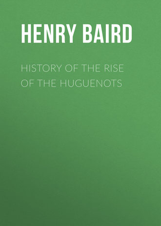 Обложка книги «History of the Rise of the Huguenots»