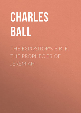 Обложка книги «The Expositor's Bible: The Prophecies of Jeremiah»