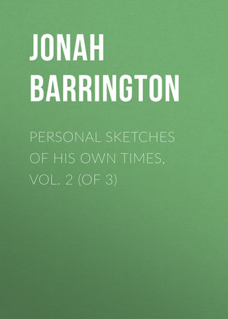 Обложка книги «Personal Sketches of His Own Times, Vol. 2 (of 3)»