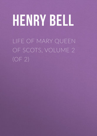 Обложка книги «Life of Mary Queen of Scots, Volume 2 (of 2)»