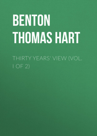 Обложка книги «Thirty Years' View (Vol. I of 2)»